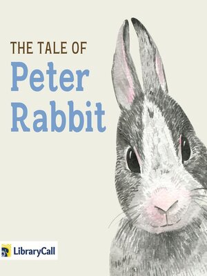 cover image of The Tale of Peter Rabbit